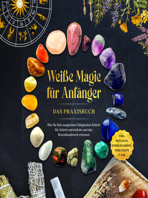 cover image of Weiße Magie für Anfänger--Das Praxisbuch